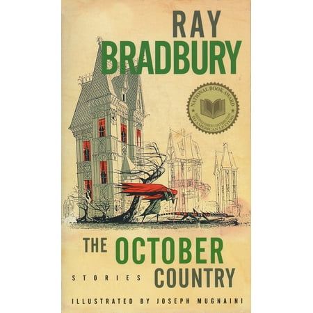 The October Country : Stories (Best Ray Bradbury Short Stories)