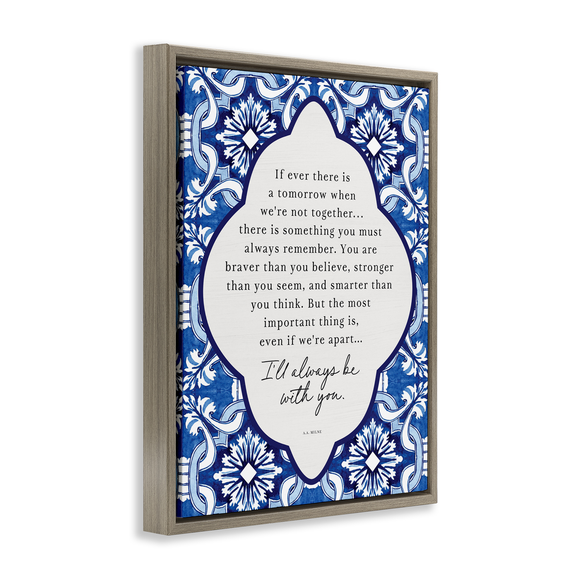 Always Be With You Inspiration Brown Framed Floater Canvas Wall Art, design by Lettered and Lined