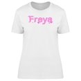 thumbnail image 1 of Freya Cool Pink Heart Name Tee Women's -Image by Shutterstock, 1 of 2