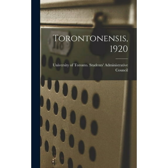 Torontonensis, 1920 (Hardcover)