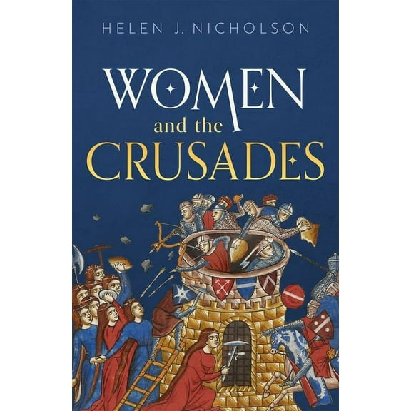 Women and the Crusades, (Hardcover)