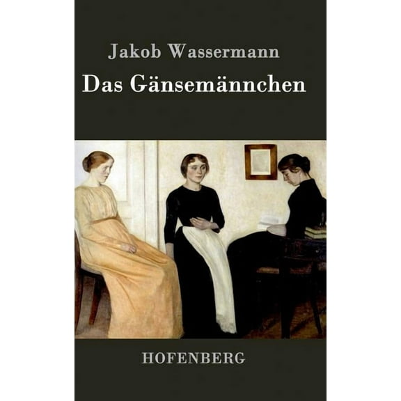 Das Gänsemännchen (Hardcover)