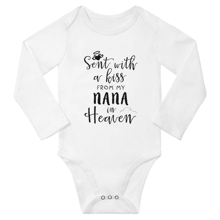 

Sent with A Kiss from My NANA in Heaven Funny Baby Long Sleeve Boy Girl One-pieces (White 12-18M)