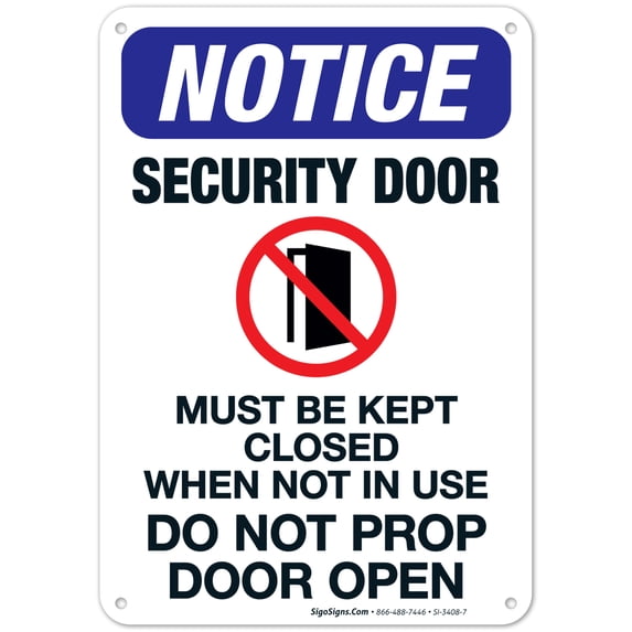 Security Door Must Be Kept Closed When Not In Use Sign, OSHA Sign, 10x7 Aluminum