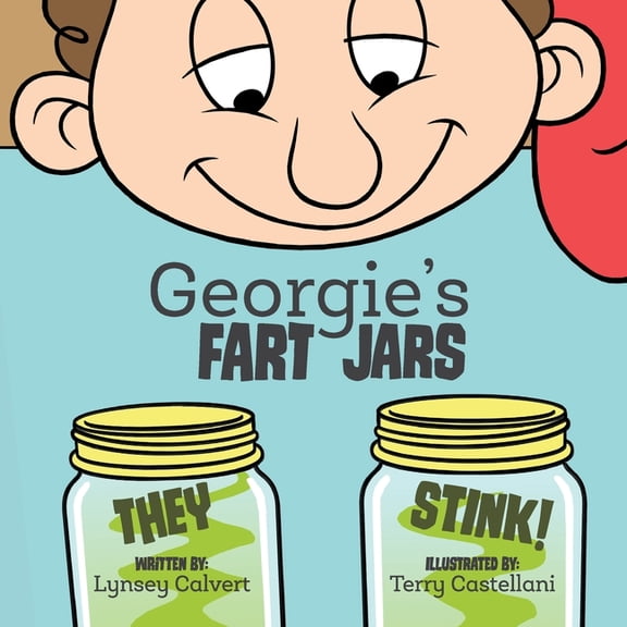 Georgie's Fart Jars, (Paperback)