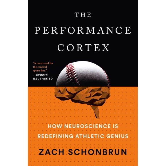Pre-Owned The Performance Cortex: How Neuroscience Is Redefining Athletic Genius (Paperback) 1101986352 9781101986356
