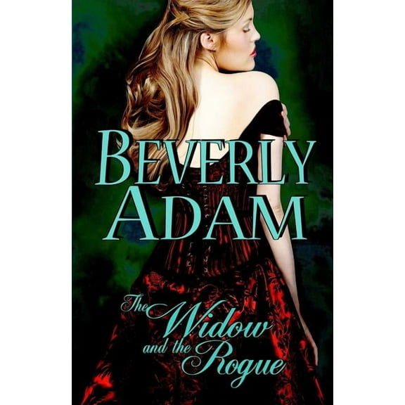 The Widow and the Rogue (Paperback)