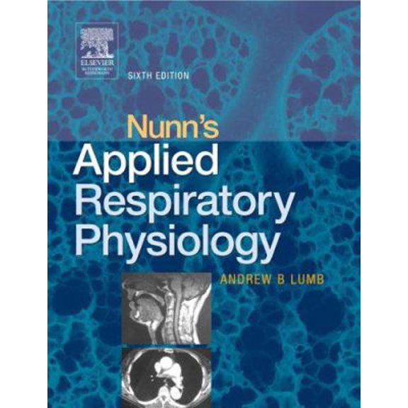 Pre-Owned Nunn's Applied Respiratory Physiology (Hardcover) 0750687916 9780750687911