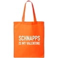 thumbnail image 1 of Schnapps Is My Valentine Cotton Canvas Tote Bag, 1 of 1
