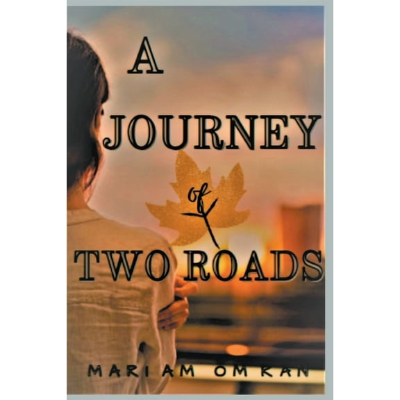 A Journey of Two Roads, (Paperback)