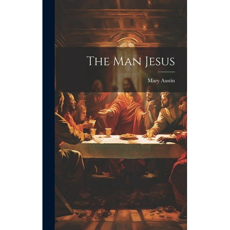 The Man Jesus (Hardcover)