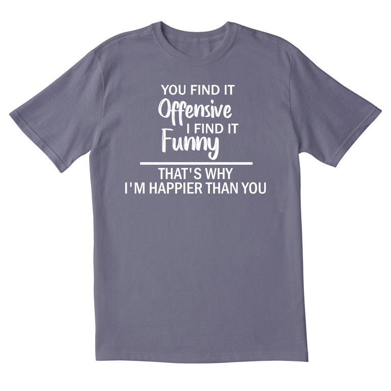 TotallyTorn You Find It Novelty Sarcastic Funny Men's T Shirts - Walmart.com