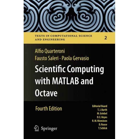 Pre-Owned Texts in Computational Science and Engineering: Scientific Computing with MATLAB and Octave (Paperback)