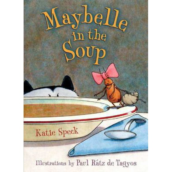 Pre-Owned Maybelle in the Soup (Hardcover) 0805080929 9780805080926