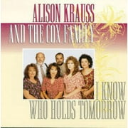 ROSENBERGER,CAROL Alison Krauss - I Know Who Holds Tomorrow - Folk Music - CD