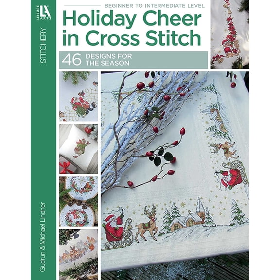 Holiday Cheer in Cross Stitch: 46 Designs for the Season, (Paperback)