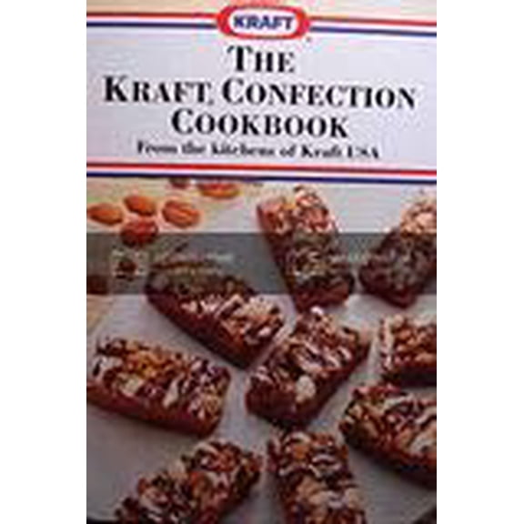 Pre-Owned The Kraft Confection Cookbook (Hardcover) 083173194X 9780831731946
