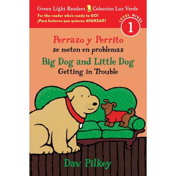 Pre-Owned Green Light Readers Level 1: Perrazo Y Perrito Se Meten En Problemas/Big Dog & Little Dog Getting in Trouble: (Bilingual Reader) (Hardcover)