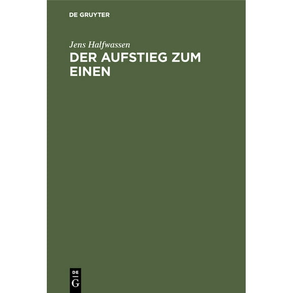 Der Aufstieg Zum Einen: Untersuchungen Zu Platon Und Plotin, (Hardcover)