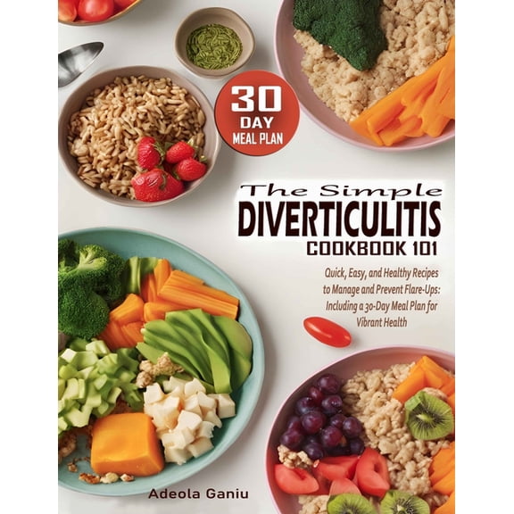 The Simple Diverticulitis Cookbook 101, (Paperback)