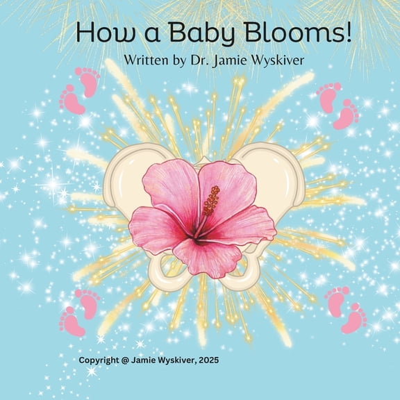 How a Baby Blooms!, (Paperback)