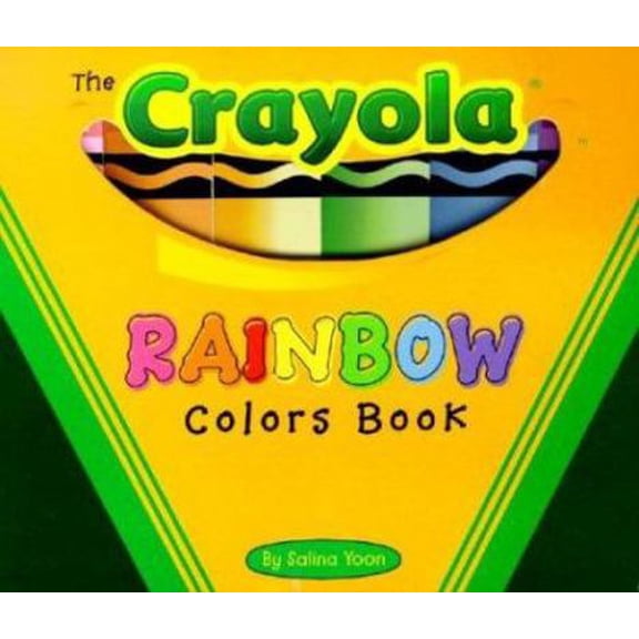Pre-Owned The Crayola Rainbow Colors Book (Unknown) 0689865864 9780689865862