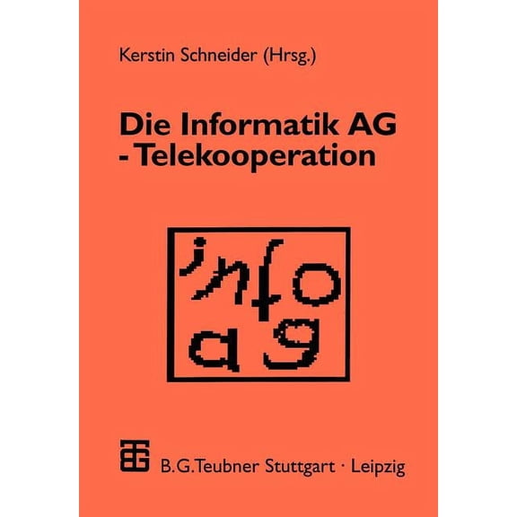 Die Informatik AG -- Telekooperation, (Paperback)