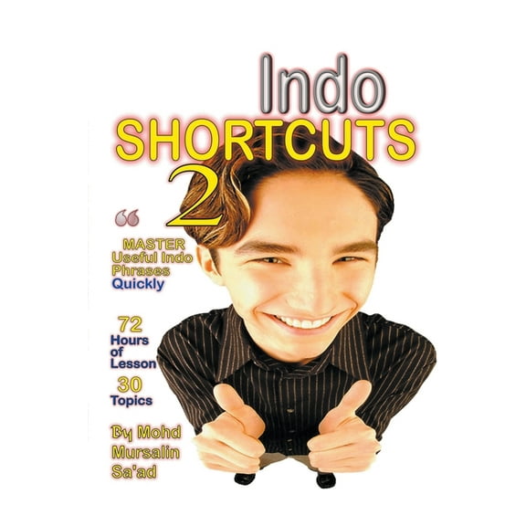Learn Indonesian Language Indo Shortcuts 2, Book 2, (Paperback)