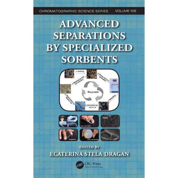 Pre-Owned Chromatographic Science Advanced Separations by Specialized Sorbents, (Hardcover)