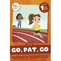 Go, Pat, Go: Level 1a (S/A/T/P), (Hardcover)