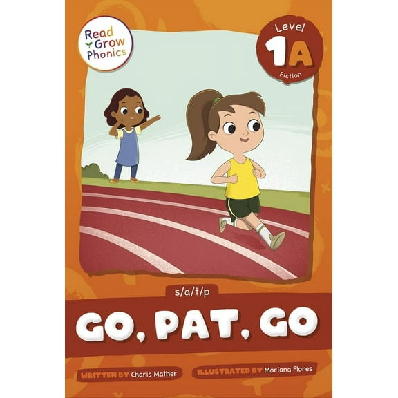 Go, Pat, Go: Level 1a (S/A/T/P), (Hardcover)