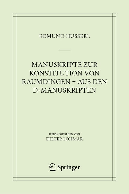 Husserliana: Edmund Husserl - Collected Works: The Idea of
