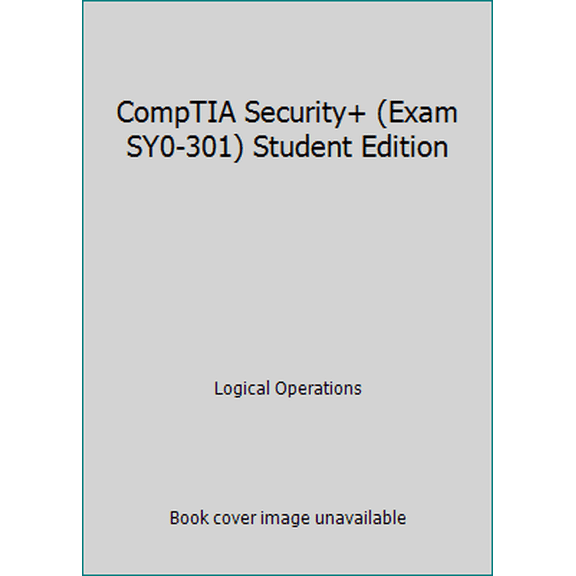 Pre-Owned CompTIA Security+ (Exam SY0-301) Student Edition (Paperback) 1424617707 9781424617708