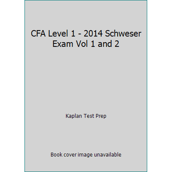 Pre-Owned CFA Level 1 - 2014 Schweser Exam Vol 1 and 2 (Paperback) 142774923X 9781427749239
