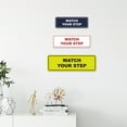 thumbnail image 3 of Signs ByLITA Standard Watch Your Step Wall or Door Sign | Health and Safety Signage (Lt Gray) | Large (1 Pack), 3 of 9