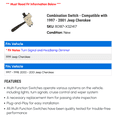 thumbnail image 2 of Combination Switch - Compatible with 1997 - 2001 Jeep Cherokee 1998 1999 2000, 2 of 2