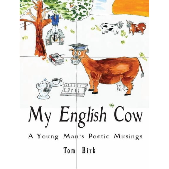 My English Cow, A Young Man's Poetic Musings (Paperback)