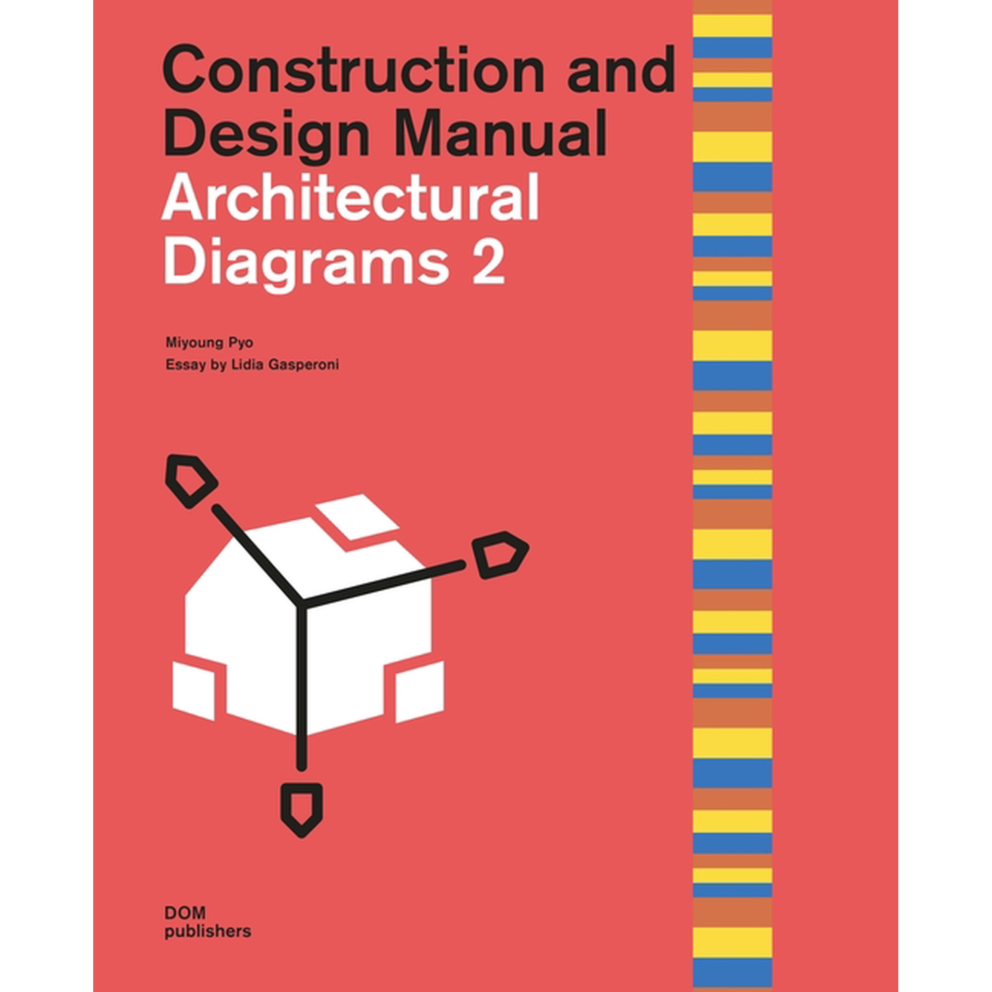 Architectural Diagrams 2: Construction and Design Manual (Hardcover)
