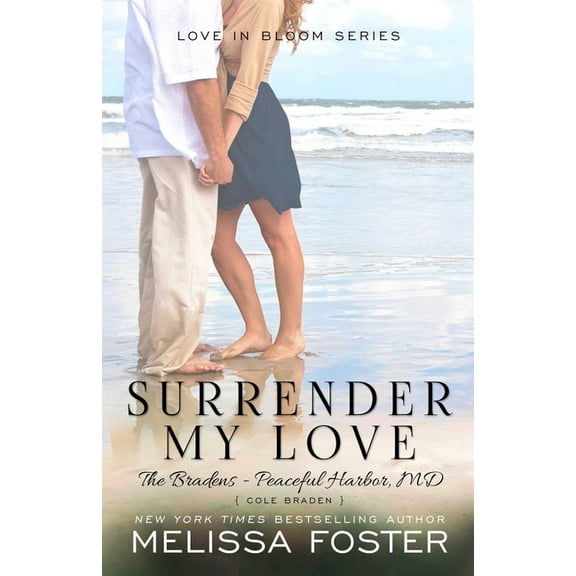 Bradens at Peaceful Harbor Surrender My Love, Book 2, (Paperback)