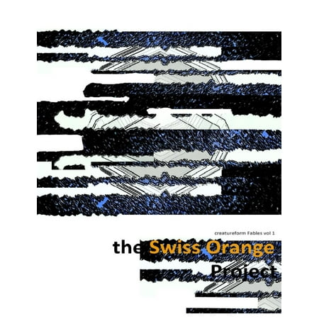 The Swiss Orange Project Book 2: The Egg - eBook