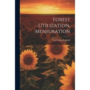 Forest Utilization, Mensuration (Paperback)