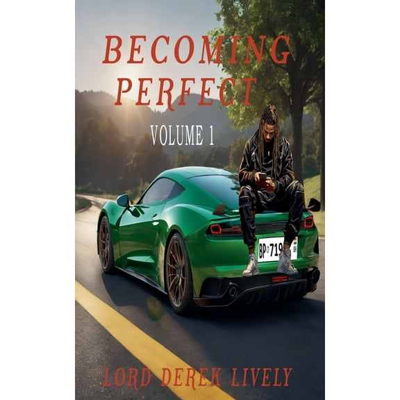 Becoming Perfect Becoming Perfect Volume 1, Book 1, (Paperback)