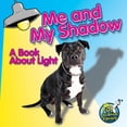 thumbnail image 1 of Pre-Owned My Science Library: Me and My Shadow : A Book About Light (Paperback), 1 of 1