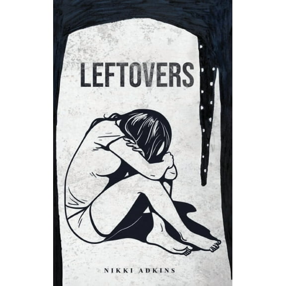 Leftovers, (Hardcover)