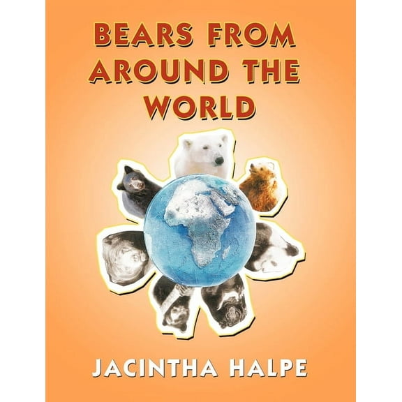 Bears from Around the World, (Paperback)
