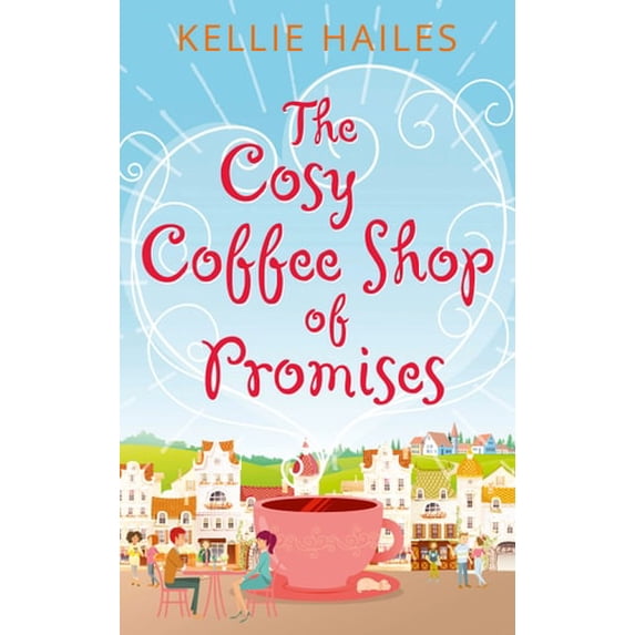 Pre-Owned The Cosy Coffee Shop of Promises (Paperback) 0008352283 9780008352288