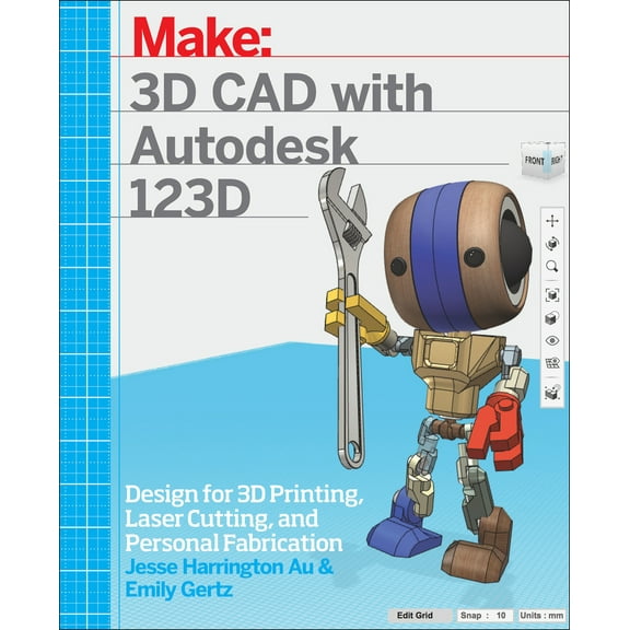 Pre-Owned 3D CAD with Autodesk 123D: Designing for 3D Printing, Laser Cutting, and Personal Fabrication (Paperback) 1449343015 9781449343019