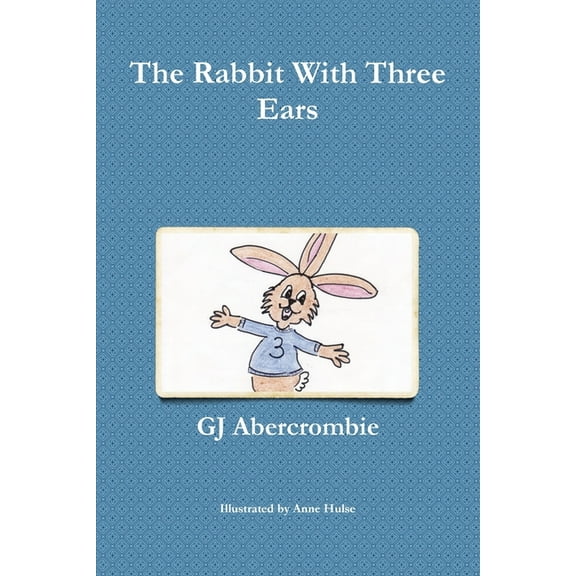 The Rabbit With Three Ears, (Paperback)