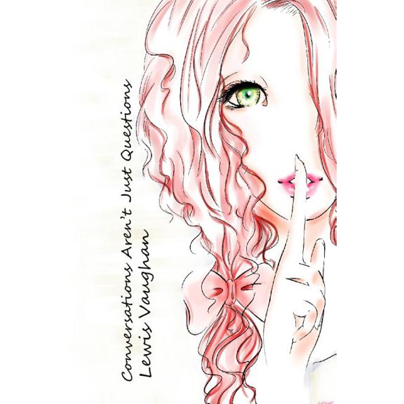 Conversations Aren't Just Questions, (Paperback)