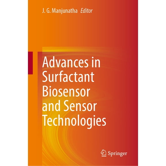 Advances in Surfactant Biosensor and Sensor Technologies, (Hardcover)